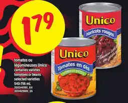 Maxi TOMATES OU LÉGUMINEUSES UNICO | TOMATOES OR BEANS, 540-796 ML offer