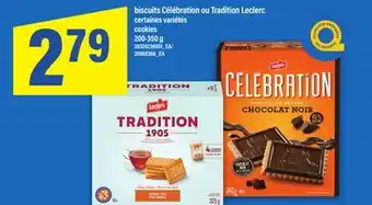 Maxi BISCUITS CÉLÉBRATION OU TRADITION LECLERC | COOKIES, 200-350 G offer