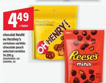 Maxi CHOCOLAT NESTLÉ OU HERSHEY'S CHOCOLATE POUCH, 76-290 G offer