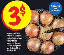 Maxi OIGNONS JAUNES | YELLOW ONIONS, SAC DE/BAG OF 3 LB offer