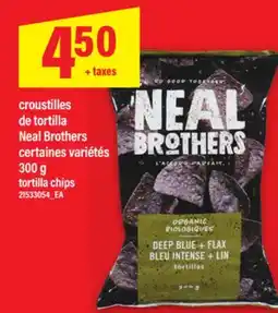 Maxi CROUSTILLES DE TORTILLA NEAL BROTHERS | TORTILLA CHIPS, 300 G offer
