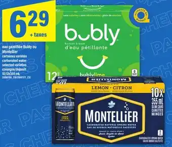 Maxi EAU GAZÉIFIÉE BUBLY OU MONTELLIER | CARBONATED WATER, 10/12X355 ML offer