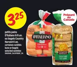 Maxi PETITS PAINS D'ITALIANO, 6/8 UN. OU BAGELS COUNTRY HARVEST, 6 UN. | BUNS OR BAGELS offer