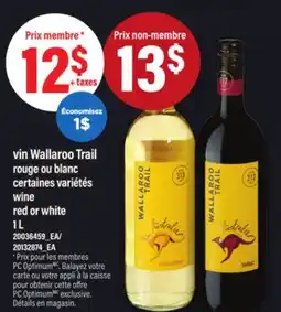 Maxi VIN WALLAROO TRAIL ROUGE OU BLANC | WINE RED OR WHITE, 1 L offer
