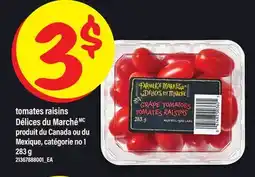 Maxi TOMATES RAISINS DÉLICES DU MARCHÉ, 283 G offer