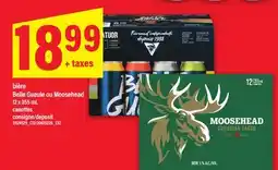 Maxi BIÈRE BELLE GUEULE OU MOOSEHEAD 12 X 355 ML CANETTES offer