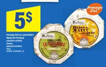 Maxi FROMAGE BRIE OU CAMEMBERT ALEXIS DE PORTNEUF | CHEESE, 170 G offer
