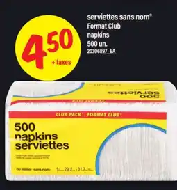 Maxi SERVIETTES SANS NOM | FORMAT CLUB NAPKINS, 500 UN offer