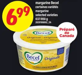 Maxi MARGARINE BECEL | MARGARINE BECEL MARGARINE, 637/850 G offer