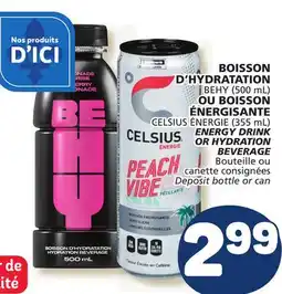 Marché Bonichoix BEHY (500 mL) OR CELSIUS (355 mL) ENERGY DRINK OR HYDRATION BEVERAGE offer