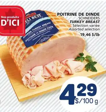 Marché Bonichoix SCHNEIDERS TURKEY BREAST offer