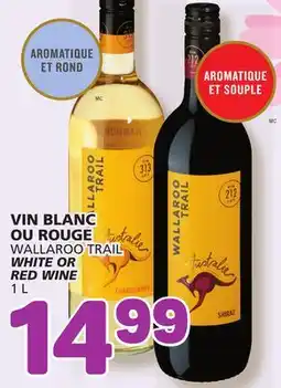 Marché Bonichoix WALLAROO TRAIL WHITE OR RED WINE offer