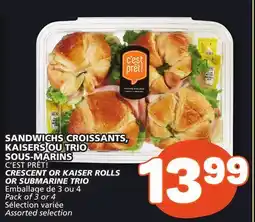 Marché Bonichoix C'EST PRÊT! CRESCENT OR KAISER ROLLS OR SUBMARINE TRIO offer