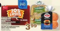 Marches Tradition VILLAGGIO (6 or 8) OR POM (4 to 12) HOT DOG OR HAMBURGER BUNS, TARTS, CAKES OR BAGELS offer