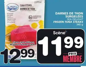 Marches Tradition SEA DELIGHT FROZEN TUNA STEAKS offer