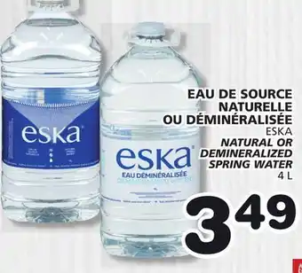 Marches Tradition ESKA NATURAL OR DEMINERALIZED SPRING WATER offer