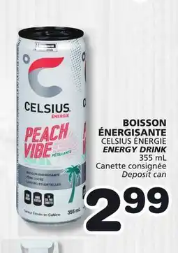 Marches Tradition CELSIUS ÉNERGIE ENERGY DRINK offer