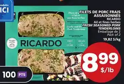 Marches Tradition RICARDO FRESH SEASONED PORK TENDERLOINS offer