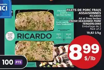 Marches Tradition RICARDO FRESH SEASONED PORK TENDERLOINS offer