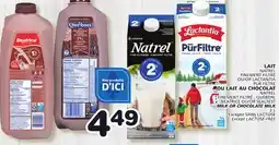 Marches Tradition NATREL FINEMENT FILTRÉ OR LACTANTIA PUR FILTRE QUÉBON, BEATRICE OR SEALTEST MILK OR CHOCOLATE MILK offer