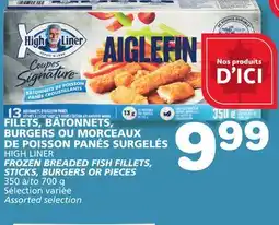 Marches Tradition HIGH LINER FROZEN BREADED FISH FILLETS BREADED FISH FILLETS, STICKS, BURGERS OR PIECES offer