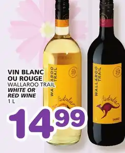 Marches Tradition WALLAROO TRAIL WHITE OR WHITE OR RED WINE offer