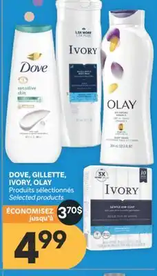 Brunet DOVE, GILLETTE, IVORY, OLAY Produits sélectionnés offer