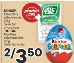 Brunet KINDER Chocolats sélectionnés, TIC TAC Menthes sélectionnées offer