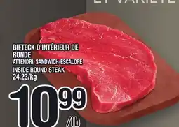 Marche Ami BIFTECK D'INTÉRIEUR DE RONDE | INSIDE ROUND STEAK offer