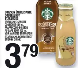 Marche Ami BOISSON ÉNERGISANTE DOUBLESHOT STARBUCKS | STARBUCKS DOUBLESHOT ENERGY DRINK offer