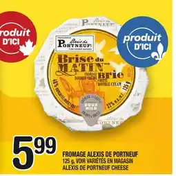 Marche Ami FROMAGE ALEXIS DE PORTNEUF | ALEXIS DE PORTNEUF CHEESE offer