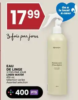 Rachelle-Bery Grocery 3 FOIS PAR JOUR LINEN WATER offer