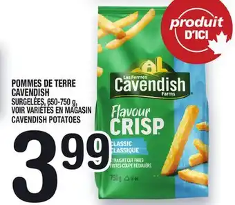 Marche Ami POMMES DE TERRE CAVENDISH | CAVENDISH POTATOES offer
