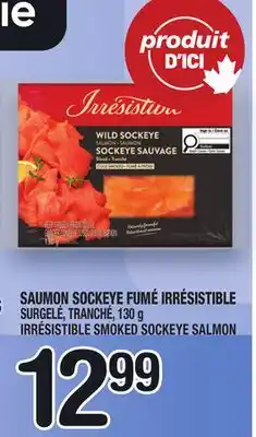 Marche Ami SAUMON SOCKEYE FUMÉ IRRÉSISTIBLE | IRRÉSISTIBLE SMOKED SOCKEYE SALMON offer
