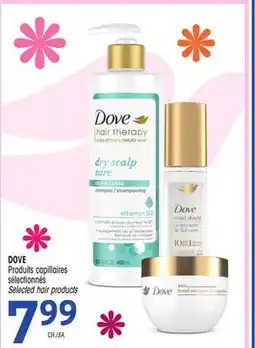 Uniprix DOVE Produits capillaires sélectionnés/ Selected hair products offer