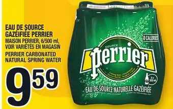 Marche Ami EAU DE SOURCE GAZÉIFIÉE PERRIER | PERRIER CARBONATED NATURAL SPRING WATER offer