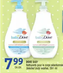 Uniprix DOVE BABY Nettoyants pour le corps sélectionnés/Selected body washes offer