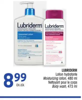 Uniprix LUBRIDERM Lotion hydratante/ Moisturizing lotion, Nettoyant pour le corps/ Body wash offer