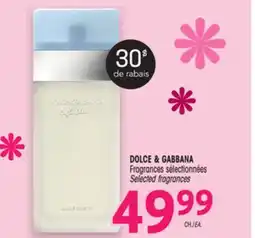 Uniprix DOLCE & GABBANA Fragrances sélectionnées/Selected fragrances offer
