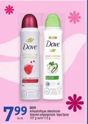 Uniprix DOVE Antisudorifiques sélectionnés/Selected antiperspirants, Vapo/Spray offer