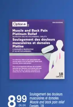 Uniprix Option+ Soulagement des douleurs musculaires et dorsales / Muscle and back pain relief offer