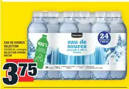Super C EAU DE SOURCE SELECTION | SELECTION SPRING WATER offer