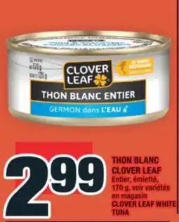 Super C THON BLANC CLOVER LEAF | CLOVER LEAF WHITE TUNA offer