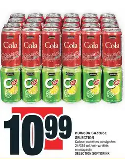 Super C BOISSON GAZEUSE SELECTION | SELECTION SOFT DRINK offer