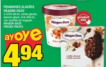 Super C FRIANDISES GLACÉES HÄAGEN-DAZS | HÄAGEN-DAZS FROZEN TREATS offer