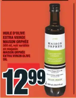 Super C HUILE D'OLIVE EXTRA VIERGE MAISON ORPHÉE | MAISON ORPHÉE EXTRA VIRGIN OLIVE OIL offer