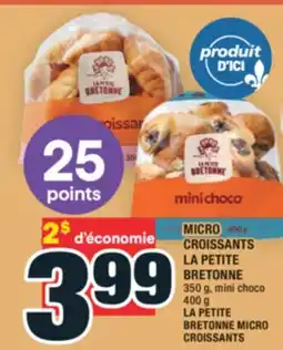 Super C MICRO CROISSANTS LA PETITE BRETONNE | LA PETITE BRETONNE MICRO CROISSANTS offer
