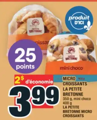 Super C MICRO CROISSANTS LA PETITE BRETONNE | LA PETITE BRETONNE MICRO CROISSANTS offer