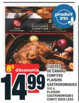Super C CUISSES DE CANARD CONFITES PLAISIRS GASTRONOMIQUES | PLAISIRS GASTRONOMIQUES CONFIT DUCK LEGS offer