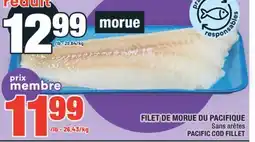Super C FILET DE MORUE DU PACIFIQUE | PACIFIC COD FILLET offer